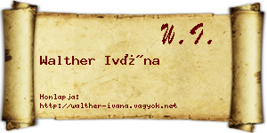 Walther Ivána névjegykártya